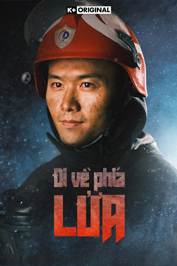 Đi Về Phía Lửa