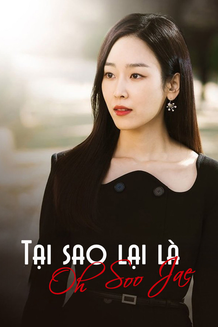Tại sao lại là Oh Soo Jae?