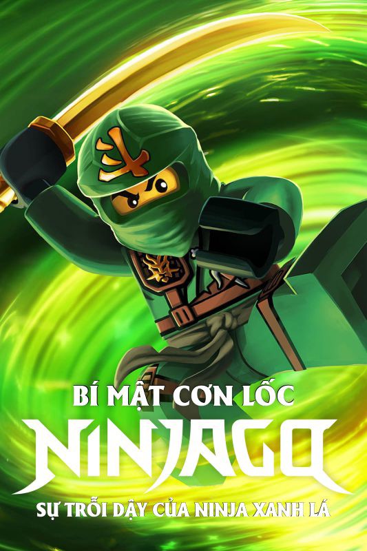 Bí mật cơn lốc Ninjago: Sự trỗi dậy của Ninja Xanh lá