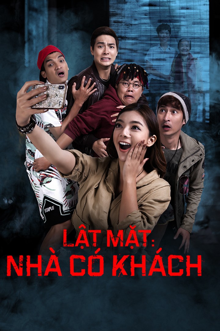 Lật mặt 4: Nhà có khách/Face off 4: The walking guests