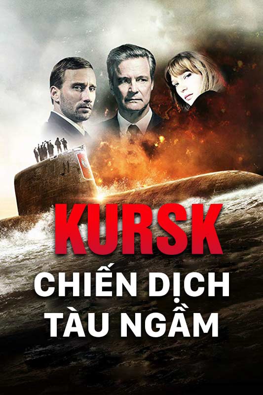 Kursk: Chiến dịch tàu ngầm/Kursk