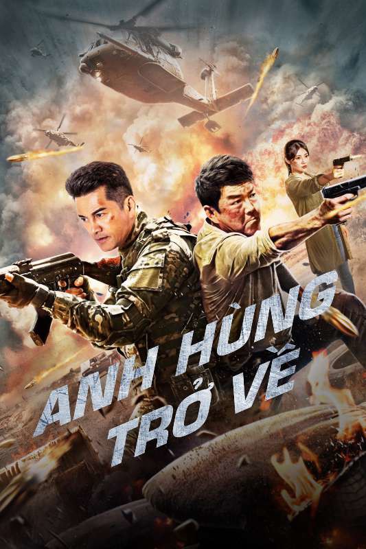 Anh hùng trở về/Heroes return