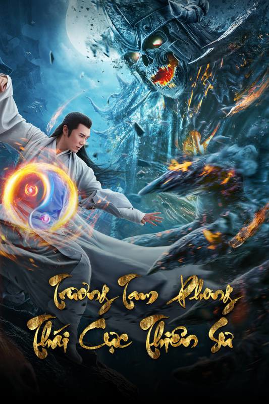 Trương Tam Phong  - Thái cực thiên sư/Tai Chi Hero