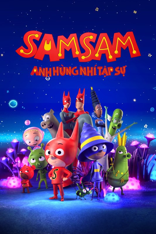 Sam Sam: Anh hùng nhí tập sự/SamSam