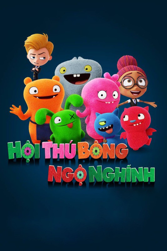 Hội thú bông ngộ nghĩnh/UglyDolls