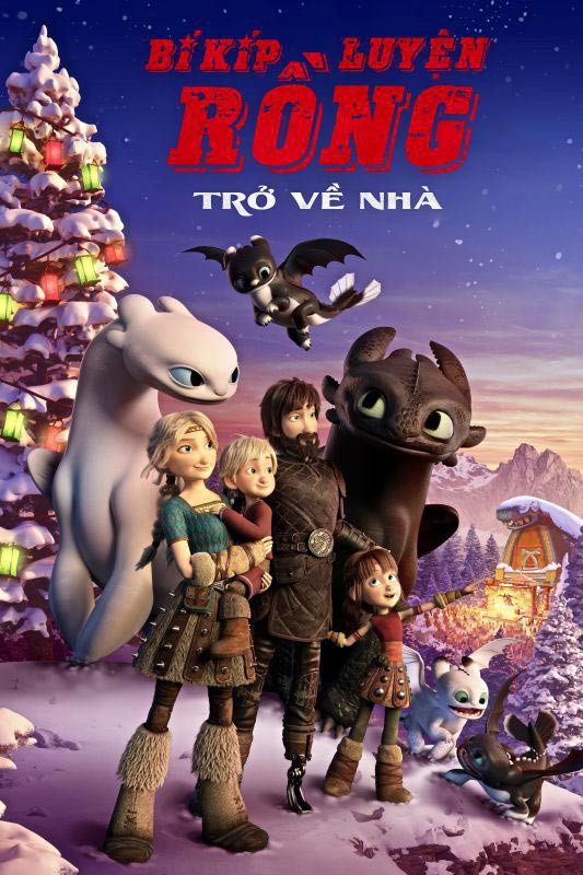 Bí kíp luyện rồng: Trở về nhà/How to train your dragon: Homecoming