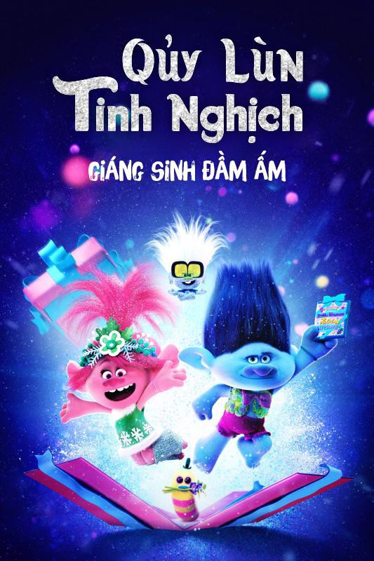 Quỷ lùn tinh nghịch: Giáng sinh đầm ấm/Trolls: Holiday in harmony