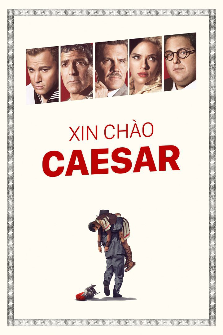 Xin chào Caesar/Hail, Caesar!