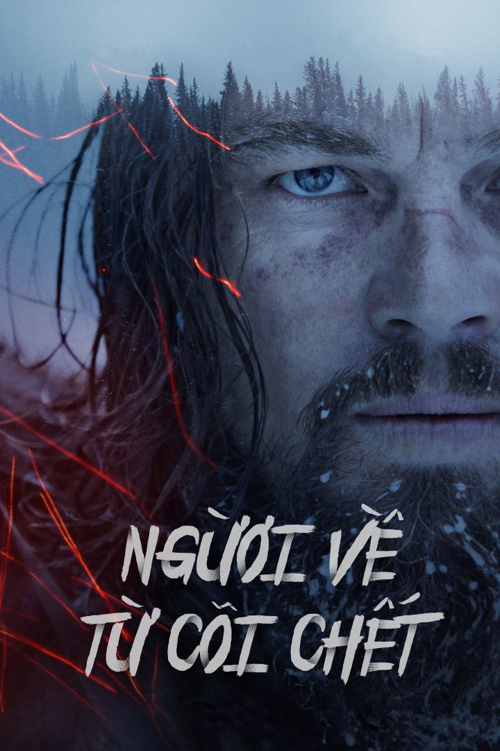 Người về từ cõi chết/The Revenant