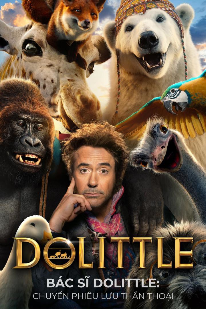Bác sĩ Dolittle: Chuyến phiêu lưu thần thoại/Dolittle