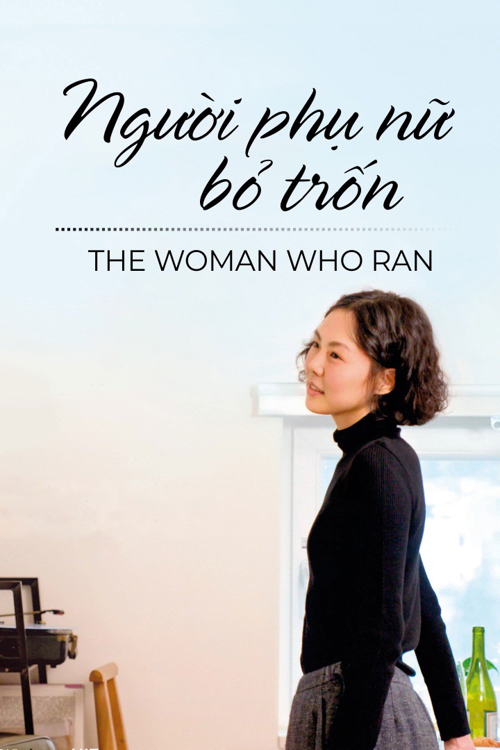 Người phụ nữ bỏ trốn/The Woman Who Ran