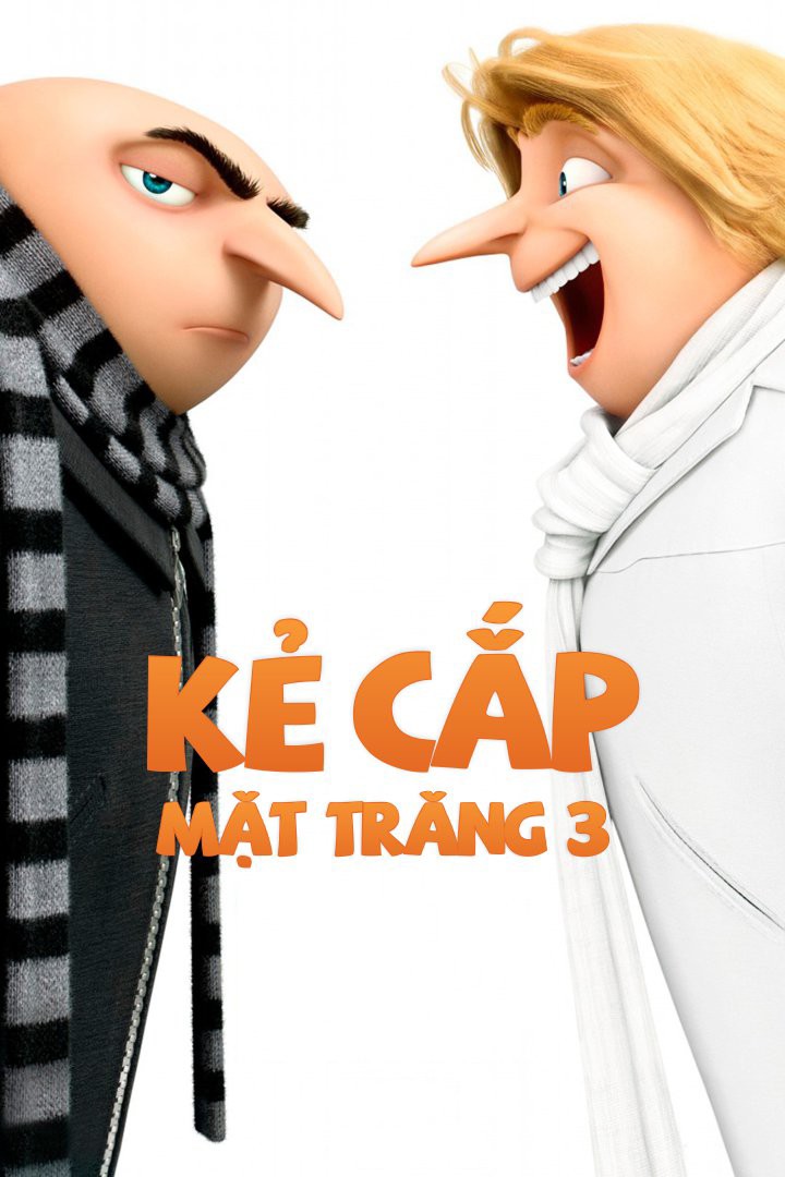 Kẻ cắp mặt trăng 3/Despicable me 3