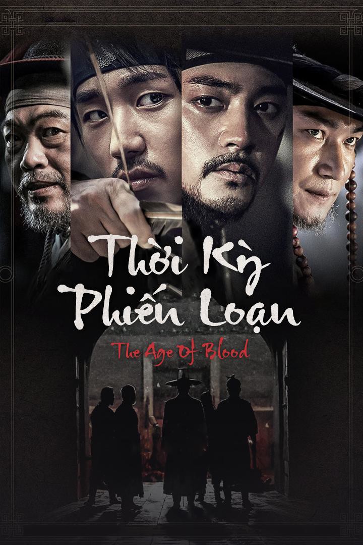 Thời Kỳ Phiến Loạn/The Age of Blood