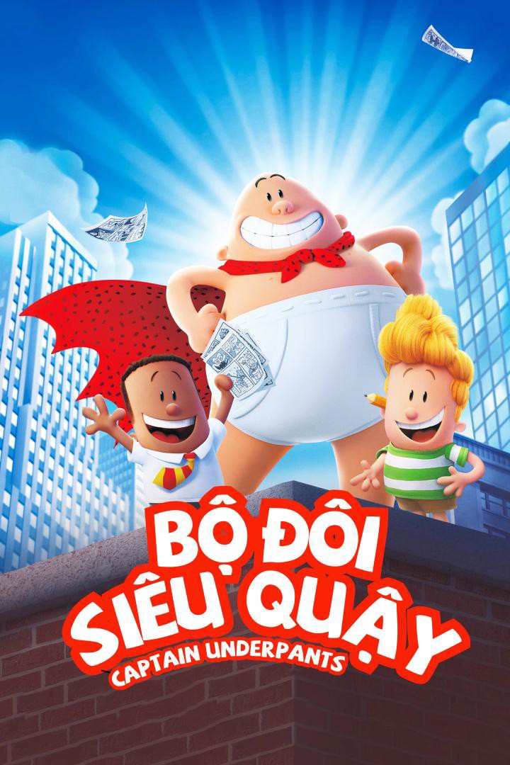 Bộ đôi siêu quậy/Captain Underpants