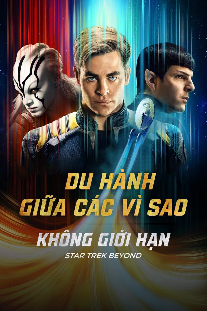 Du hành giữa các vì sao: Không giới hạn/Star Trek Beyond