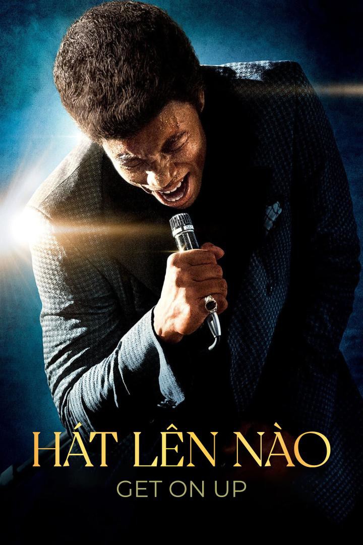 Hát lên nào/Get on up