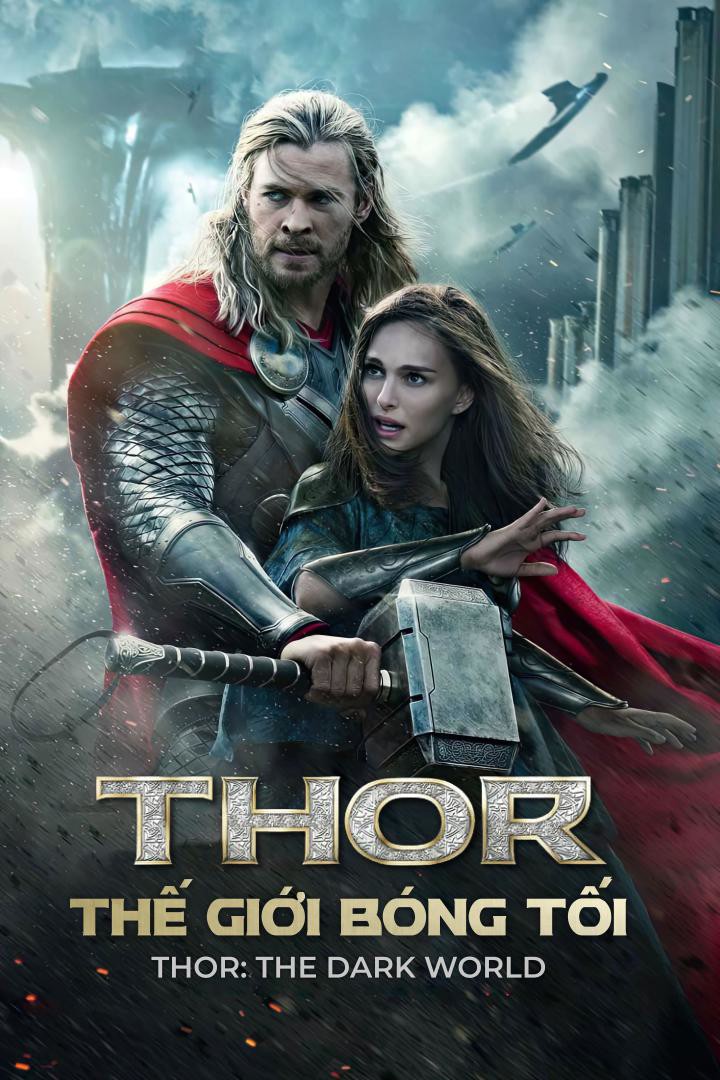Thor 2: Thế giới bóng tối/Thor: The Dark World