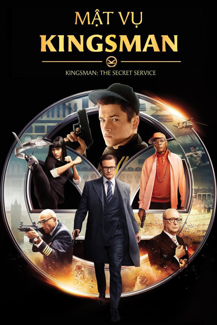 Mật vụ Kingsman/Kingsman: The Secret Service