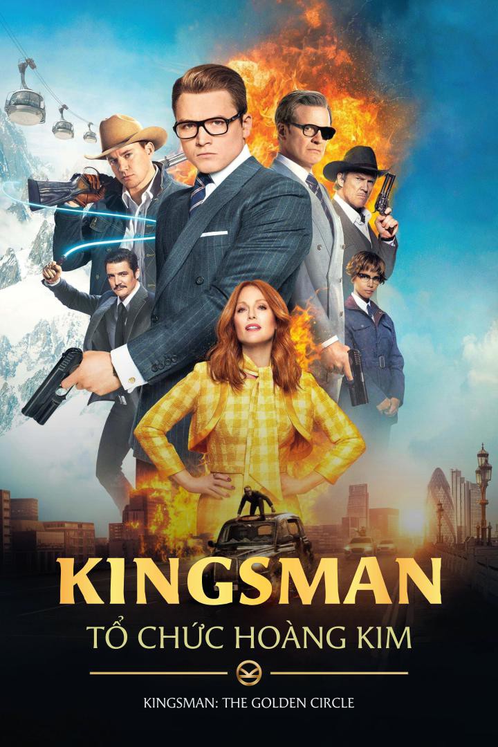 Kingsman: Tổ chức Hoàng Kim/Kingsman: The Golden Circle