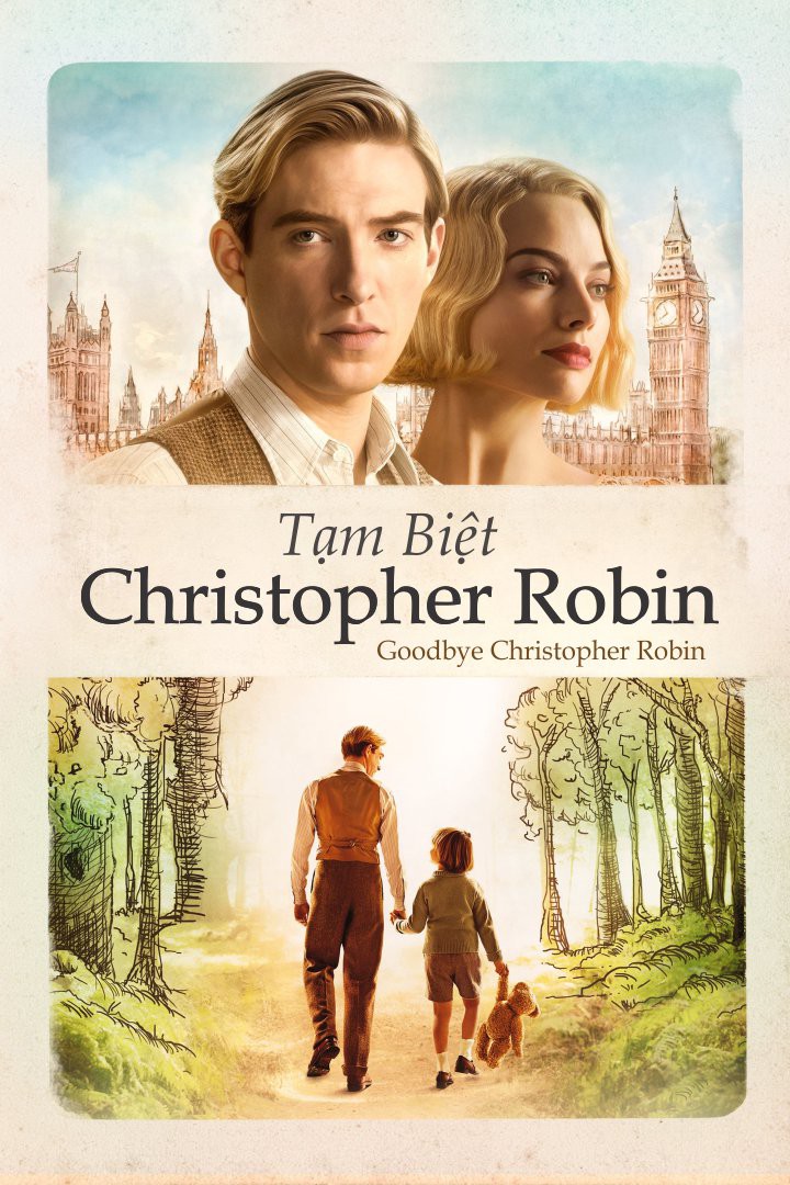 Tạm biệt Christopher Robin/Goodbye Christopher Robin