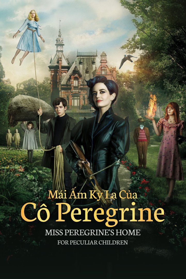 Mái ấm kỳ lạ của cô Peregrine/Miss Peregrine'S Home For Peculiar Children